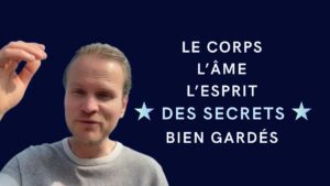 Le corps l'âme et l'esprit