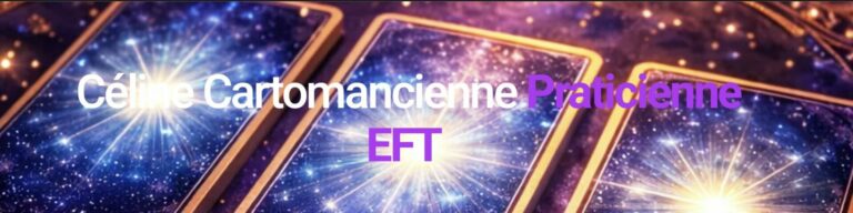 celine cartomancienne et EFT