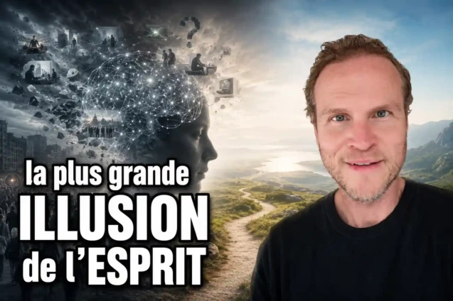 La plus grande illusion de l'esprit
