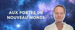 Messages des guides - le nouveau monde est en marche