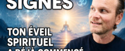 Si tu vois ces signes, ton éveil spirituel a déjà commencé