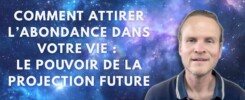 comment attirer l'abondance dans votre vie
